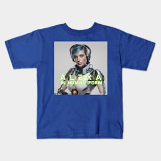 Alexa in Human Form Kids T-Shirt